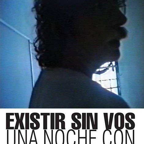 Existir sin vos: Una noche con Charly García
