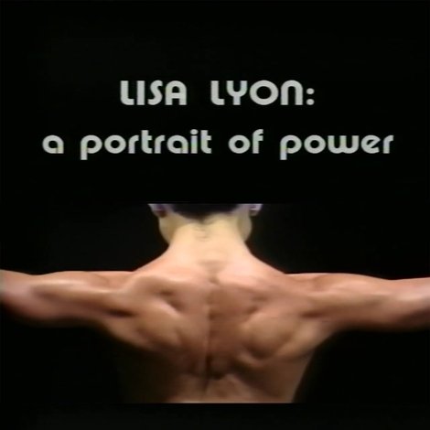 Lisa Lyon: A Portrait of Power