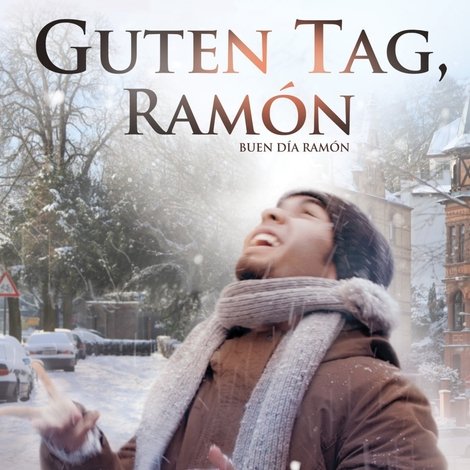 Guten Tag, Ramón