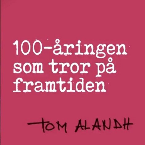 100-åringen som tror på framtiden