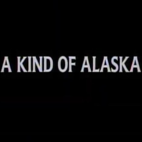 A Kind of Alaska