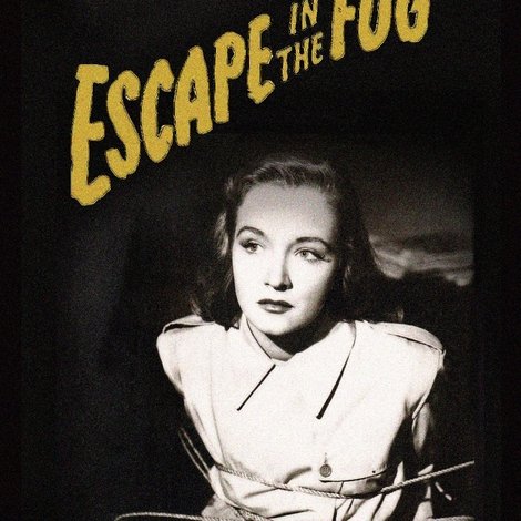 Escape in the Fog
