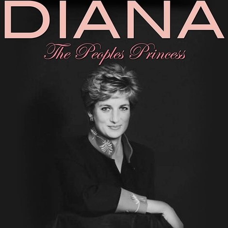 Diana: The People's Princess
