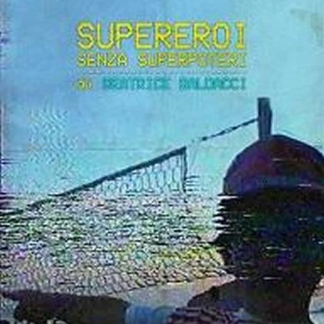 Supereroi senza Superpoteri
