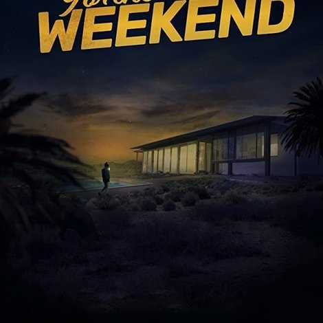 For the Weekend