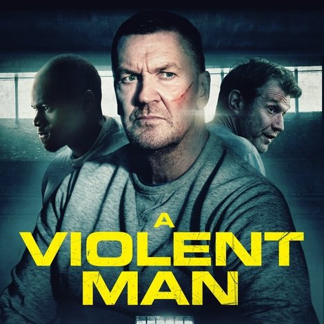 A Violent Man