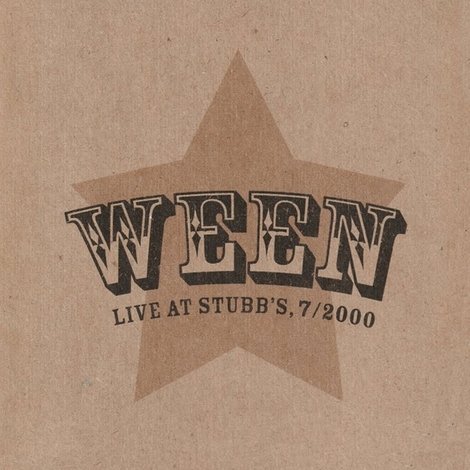 Ween: Live at Stubb's, 7/2000
