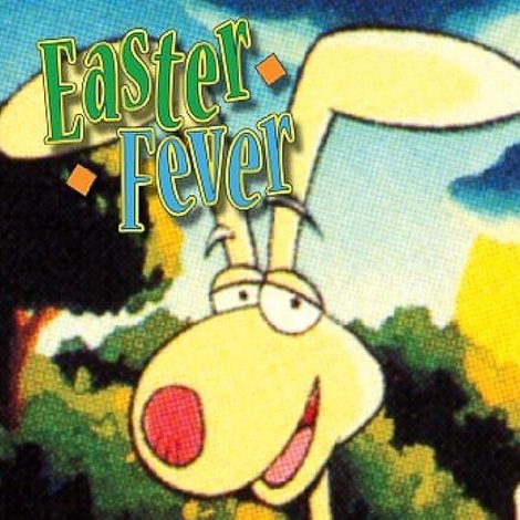 Easter Fever