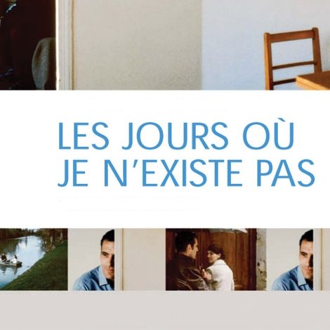 Les jours où je n'existe pas