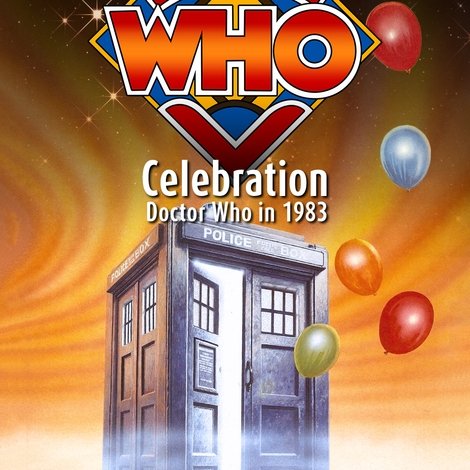 Celebration: Doctor Who in 1983