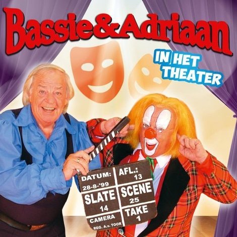 Bassie & Adriaan: In het Theater - Lachspektakelshow