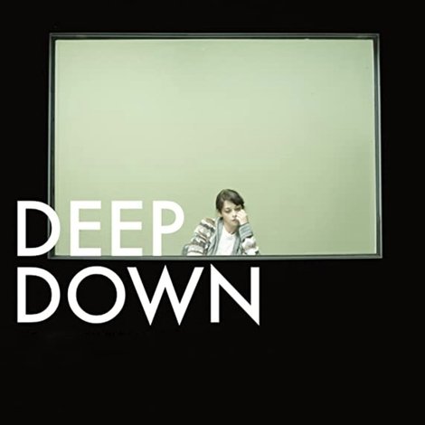 Deep Down