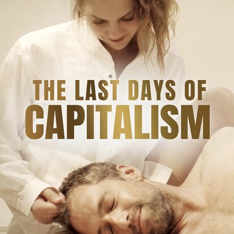 The Last Days of Capitalism