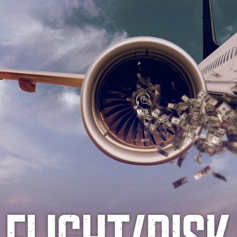 Flight/Risk
