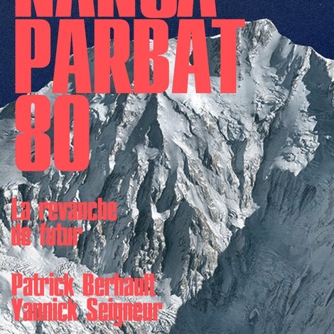 Nanga Parbat 80, La revanche de futur