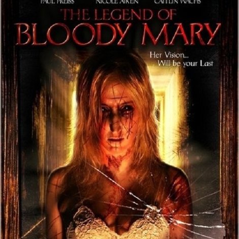 The Legend of Bloody Mary