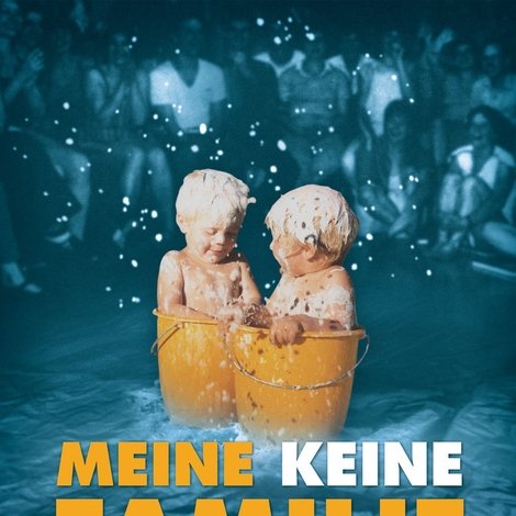 Meine keine Familie