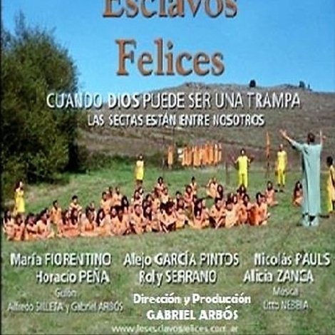 Los esclavos felices