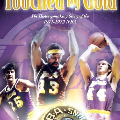 Touched by Gold: '72 Lakers
