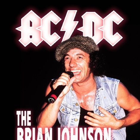 AC/DC: The Brian Johnson Years