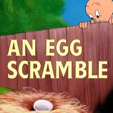 An Egg Scramble