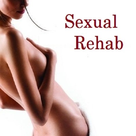 Sexual Rehab