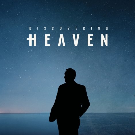 Discovering Heaven
