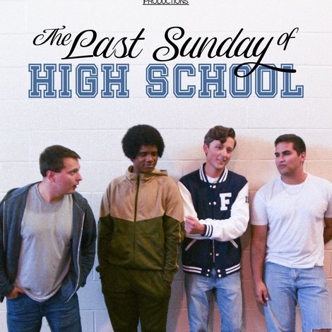 The Last Sunday of High School