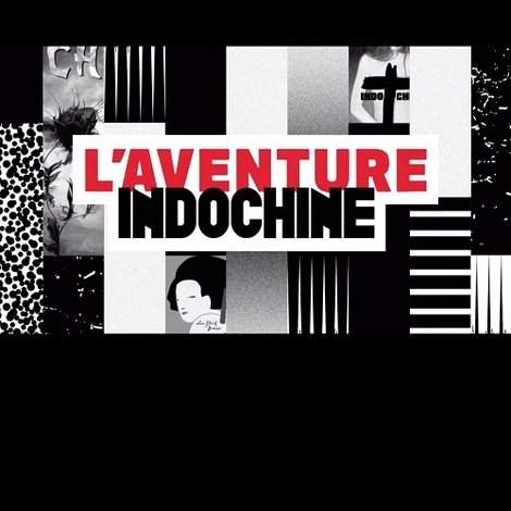 L'aventure Indochine