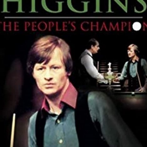 Alex Higgins: The People's Champion