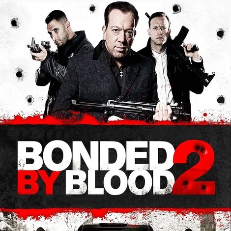 Bonded by Blood 2