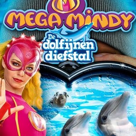 Mega Mindy en de Dolfijnendiefstal