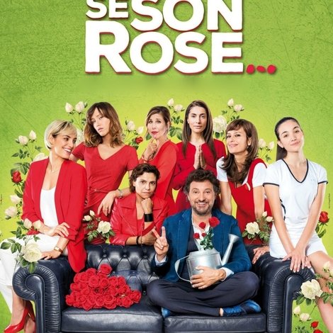 Se son rose...