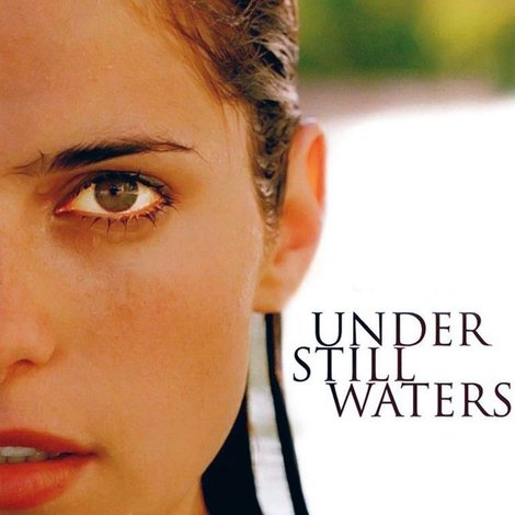 Under Still Waters