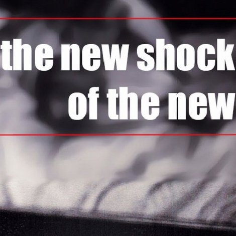 The NEW Shock of the New