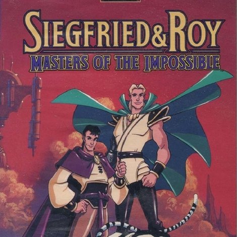 Siegfried and Roy: Masters of the Impossible