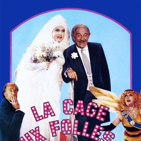 La Cage aux folles 3 - « Elles » se marient
