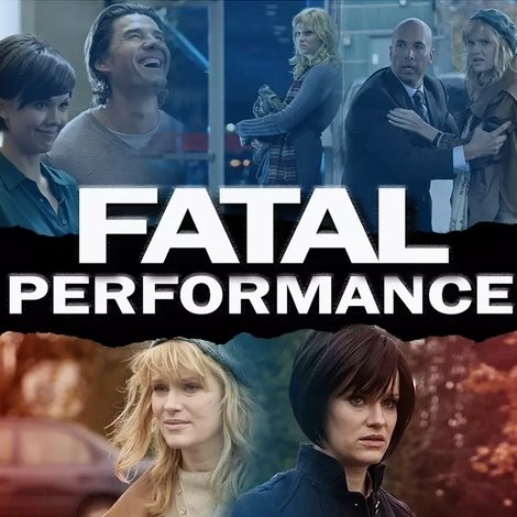 Fatal Performance