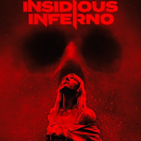 Insidious Inferno
