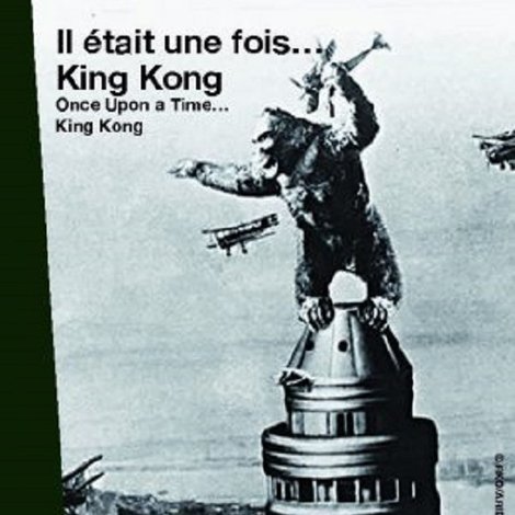 Il était une fois... « King Kong »