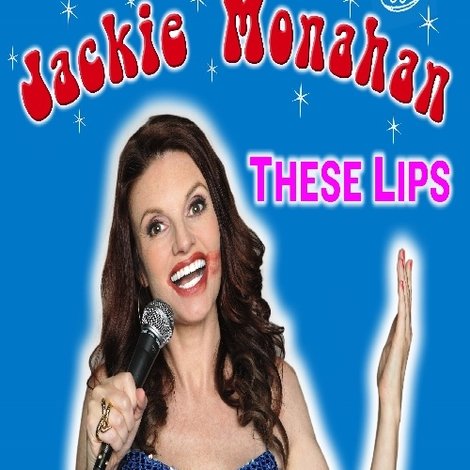 Jackie Monahan: These Lips