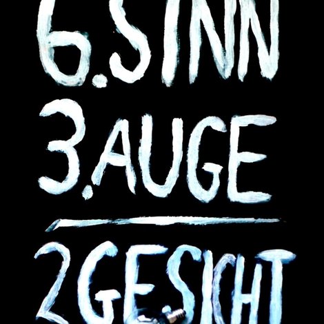 Sechster Sinn, drittes Auge, zweites Gesicht