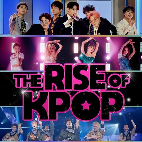 The Rise of K-Pop