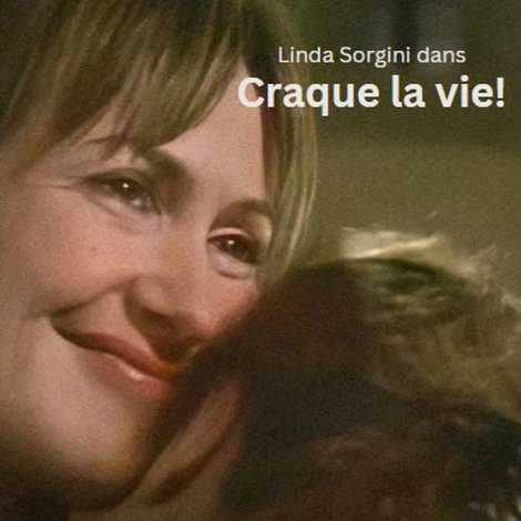 Craque la vie!