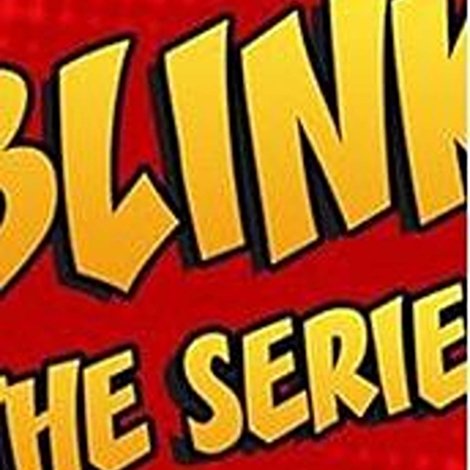 Blink the series