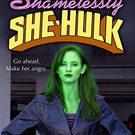 Shamelessly She-Hulk