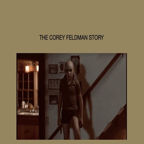 The Corey Feldman Story