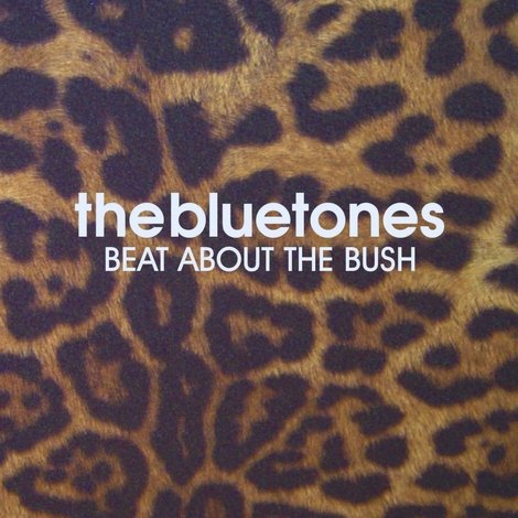 The Bluetones: Beat About The Bush