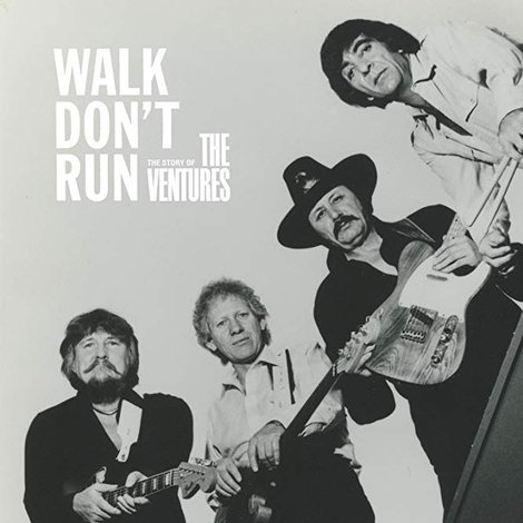 Walk, Don't Run: The Story of The Ventures