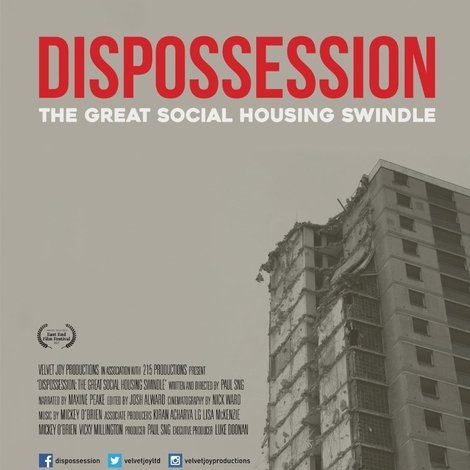 Dispossession: The Great Social Housing Swindle